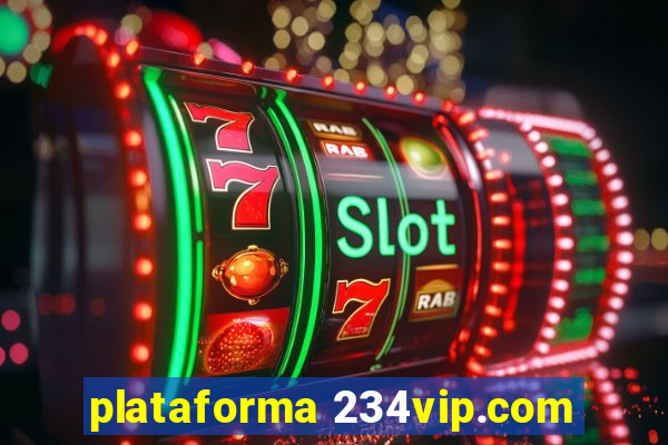 plataforma 234vip.com